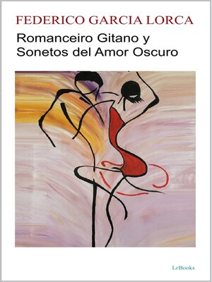 cover image of Romancero Gitano e Sonetos del Amor Oscuro